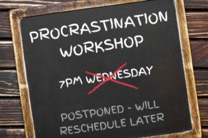 How To Procrastinate Procrastinating